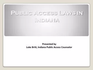 Public Access Laws in Indiana