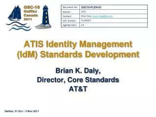 ATIS Identity Management ( IdM ) Standards Development