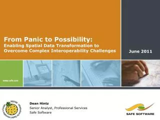 From Panic to Possibility: Enabling Spatial Data Transformation to Overcome Complex Interoperability Challenges