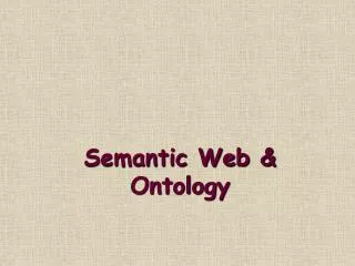 Semantic Web &amp; Ontology
