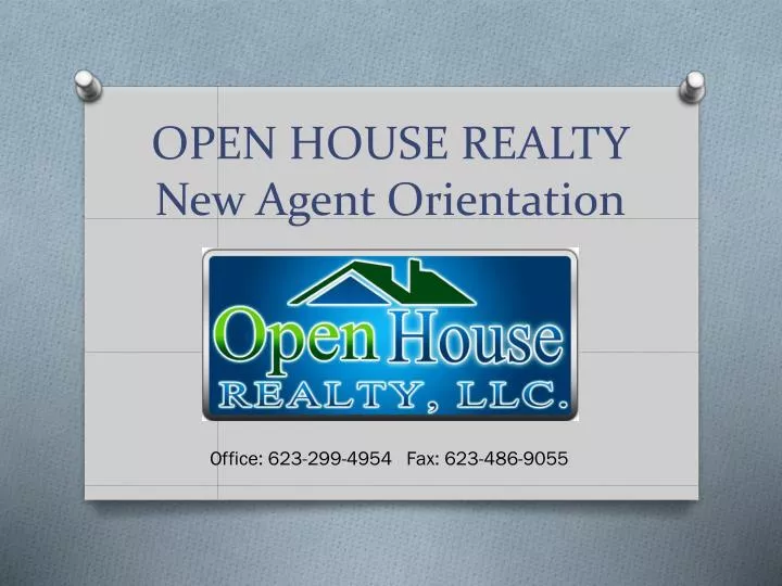 open house realty new agent orientation