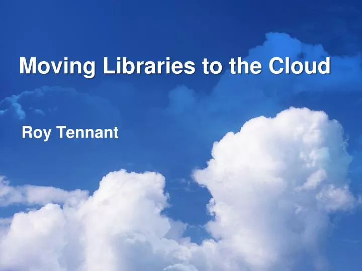 moving libraries to the cloud
