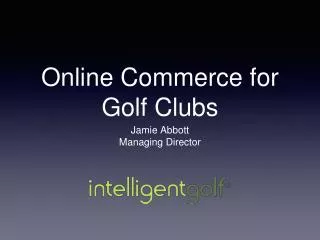 Online Commerce for Golf Clubs