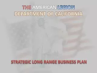 THE AMERICAN LEGION DEPARTMENT OF CALIFORNIA