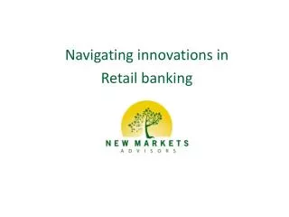 Navigating innovations in Retail banking