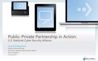 Public-Private Partnership in Action : U.S. National Cyber Security Alliance