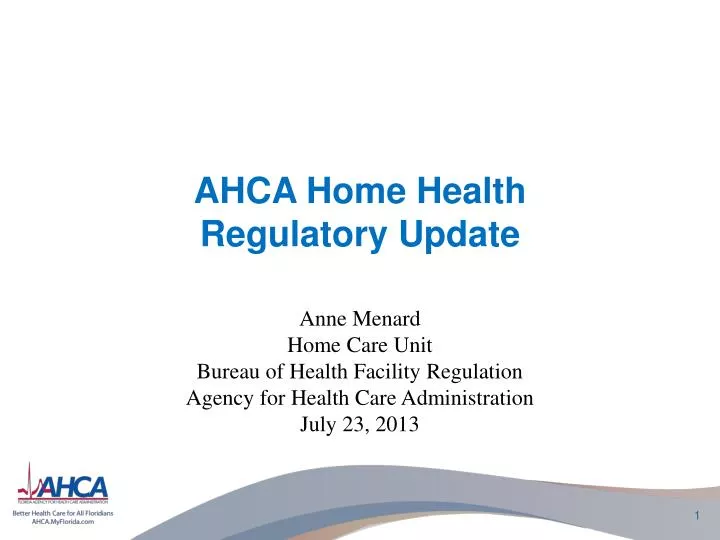 ahca home health regulatory update