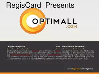 www. RegisCard .com/Optimall