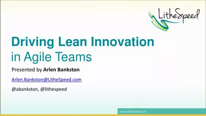 driving lean innovation in agile teams