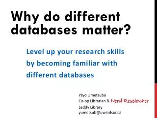 Why do different databases matter?