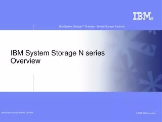 IBM System Storage N series Overview