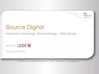 iSource Digital Interactive Marketing + B rand S trategy + Web Design