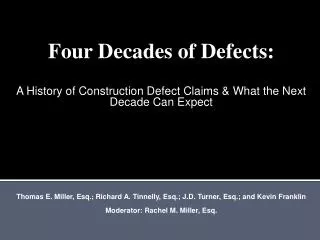 Four Decades of Defects: A History of Construction Defect Claims &amp; What the Next Decade Can Expect