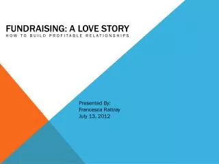 Fundraising: A Love Story