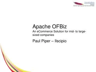 Apache OFBiz An eCommerce Solution for mid- to large-sized companies