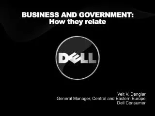 BUSINESS AND GOVERNMENT: How they relate