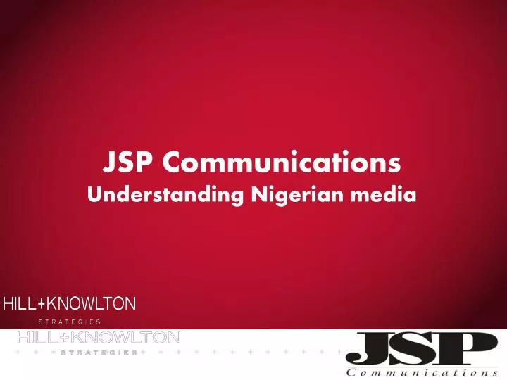 jsp communications u nderstanding nigerian media