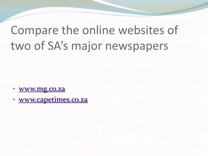 compare the online websites of two of sa s major newspapers