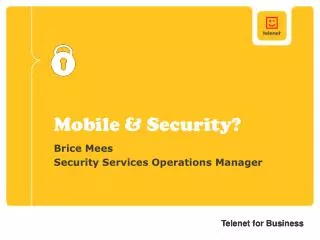 Mobile &amp; Security?