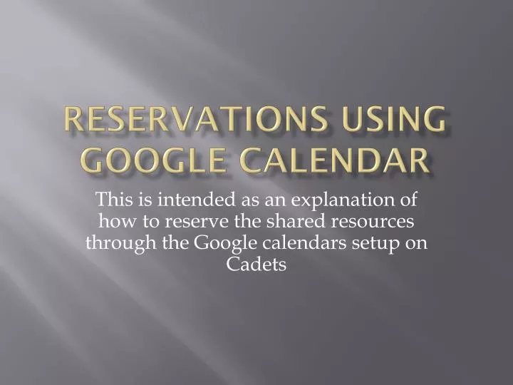PPT Reservations using Google Calendar PowerPoint Presentation free