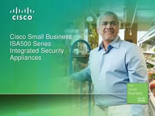 Cisco Small Business ISA500 Series Integrated Security Appliances