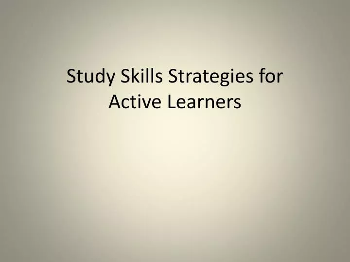 study skills strategies for active learners