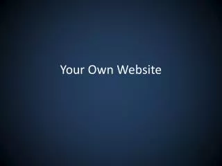 Your Own Website