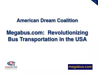 American Dream Coalition Megabus.com: Revolutionizing Bus Transportation in the USA