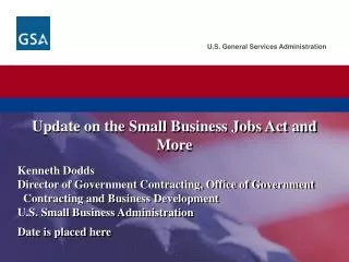 Update on the Small Business Jobs Act and More