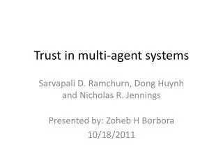 Trust in multi-agent systems