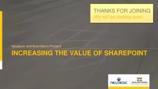 Increasing the value of SharePoint