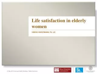 Life satisfaction in elderly women