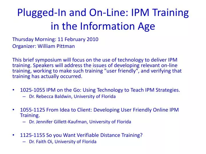 plugged in and on line ipm training in the information age