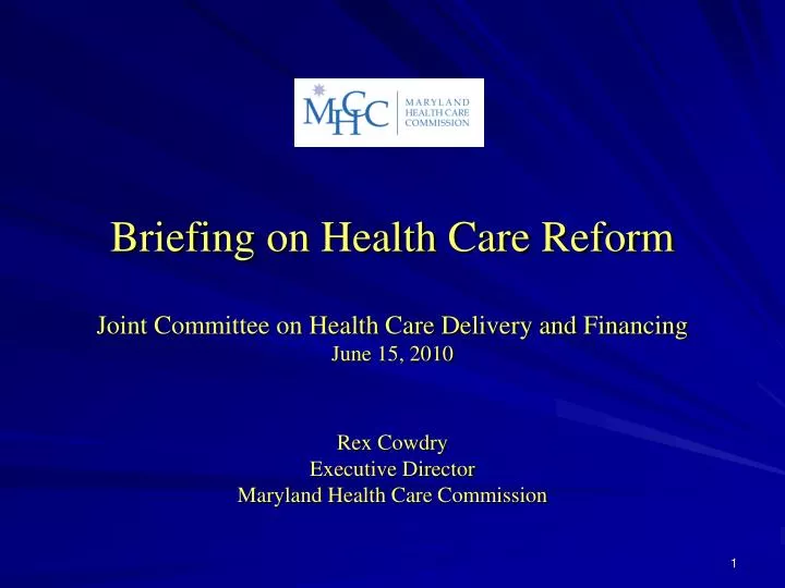 briefing on health care reform