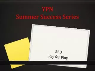 YPN Summer Success Series