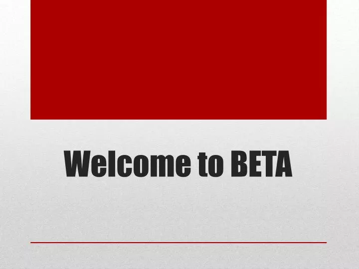 welcome to beta
