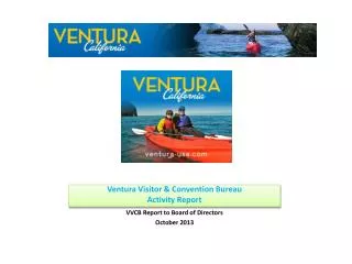 Ventura Visitor &amp; Convention Bureau Activity Report