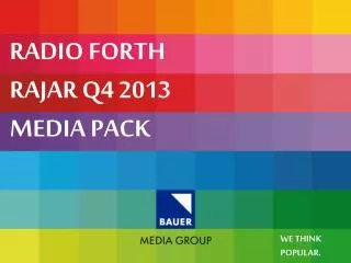 RADIO FORTH RAJAR Q4 2013 MEDIA PACK