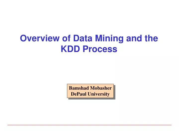overview of data mining and the kdd process