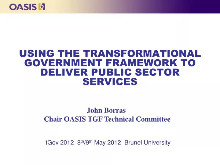 using the transformational government framework to deliver public sector services