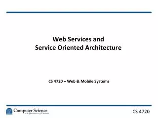 Web Services and Service Oriented Architecture