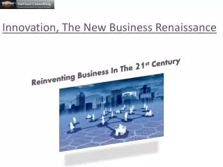 Innovation, The New Business Renaissance