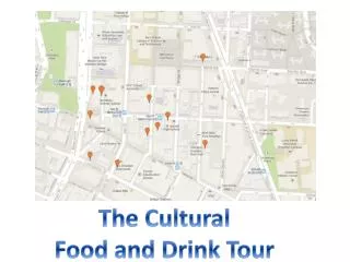 The Cultural Food and Drink Tour