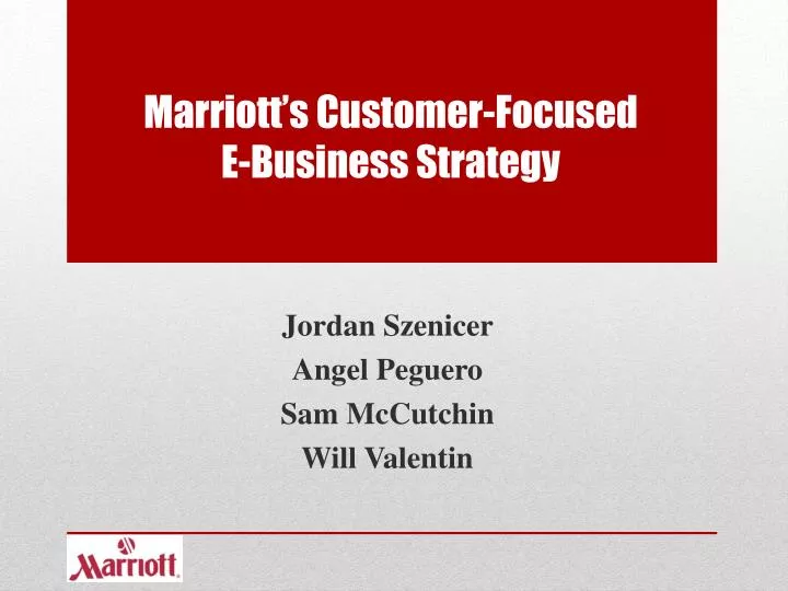 marriott s customer focused e business strategy