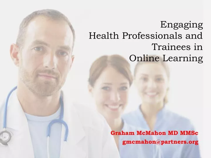 engaging health professionals and trainees in online learning