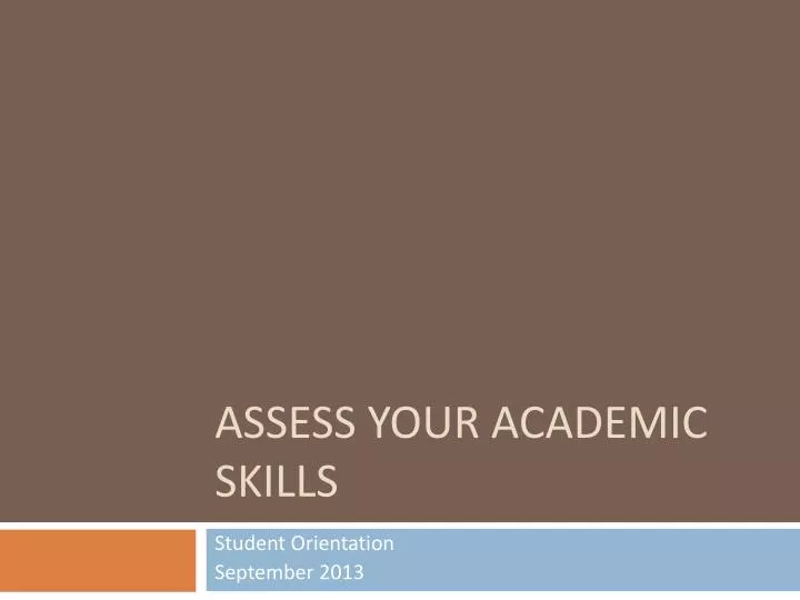 assess your academic skills