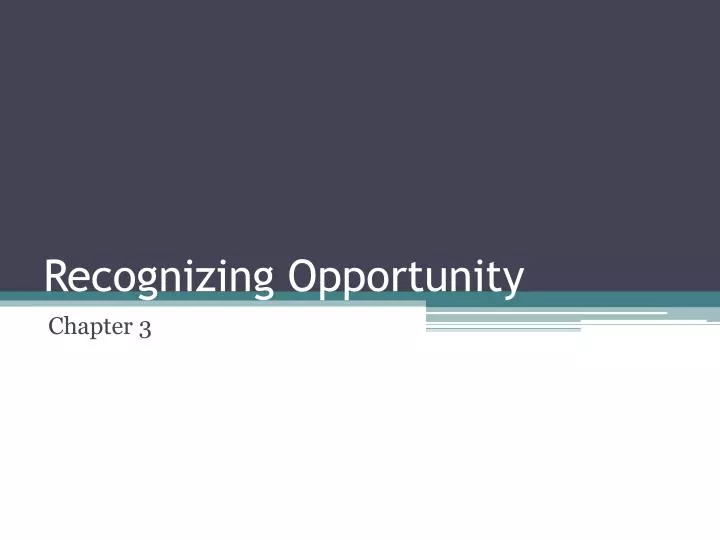 recognizing opportunity