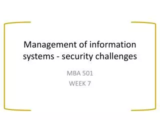 Management of information systems - security challenges