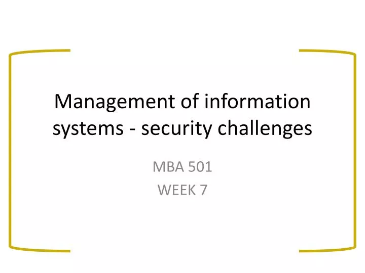 management of information systems security challenges