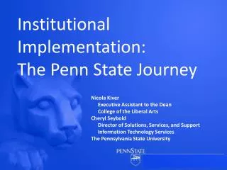 Institutional Implementation: The Penn State Journey